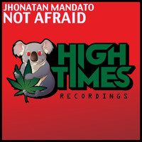 Jhonatan Mandato - Not Afraid