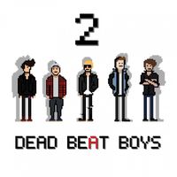 Dead Beat Boys - 2
