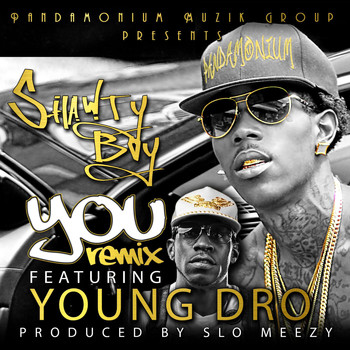 Young Dro - You (Remix) [feat. Young Dro]