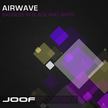 Airwave - Sadness In Black And White