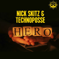 Nick Skitz & Technoposse - Hero
