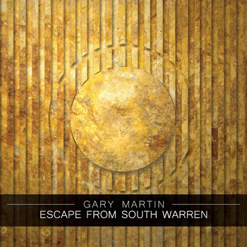 Gary Martin - Escape from South Warren
