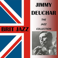 Jimmy Deuchar - The Jazz Collection