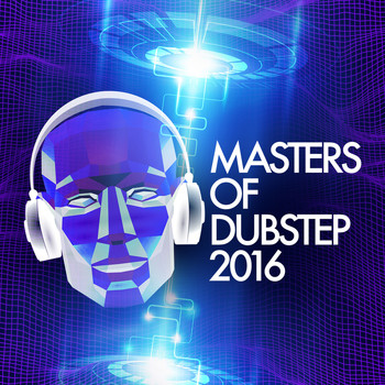 Various Artists - Masters of Dubstep 2016