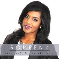 Roveena - Love Will Light the Way