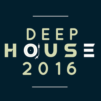 Various Artists - Deep House 2016