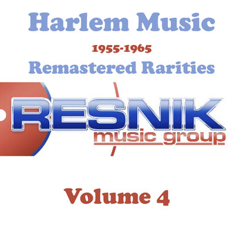 The Hearts - Harlem Music 1955-1965 Remastered Rarities Vol. 4