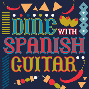 Spanish Restaurant Music Academy|Acoustic Guitars|Latin Guitar - Dine with Spanish Guitar