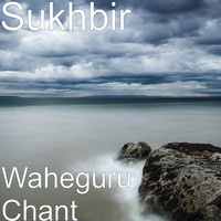 Sukhbir - Waheguru Chant