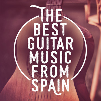 Música de España|Guitar Music - The Best Guitar Music from Spain