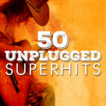 Various Artists - 50 Unplugged Superhits