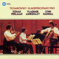 Itzhak Perlman, Lynn Harrell & Vladimir Ashkenazy - Tchaikovsky: Piano Trio