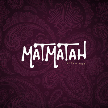 Matmatah - Antaology