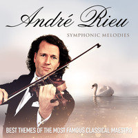 André Rieu - Symphonic Melodies