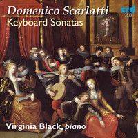 Virginia Black - Domenico Scarlatti Keyboard Sonatas