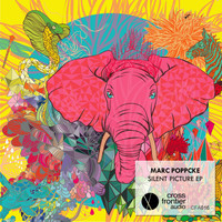 Marc Poppcke - Silent Picture EP