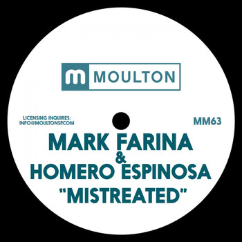Mark Farina, Homero Espinosa - Mistreated