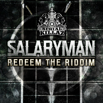 Salaryman - Redeem the Riddim EP