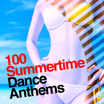 Dance Music|Ibiza Dance Party - 100 Summertime Dance Anthems
