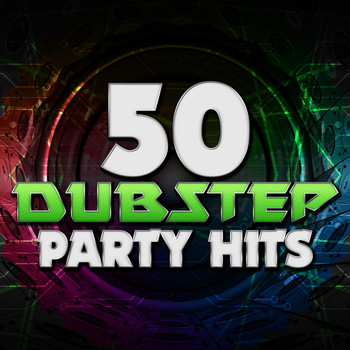 Various Artists - 50 Dubstep Party Hits