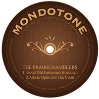 The PRAIRIE RAMBLERS - Good Old Fashioned Hoedown