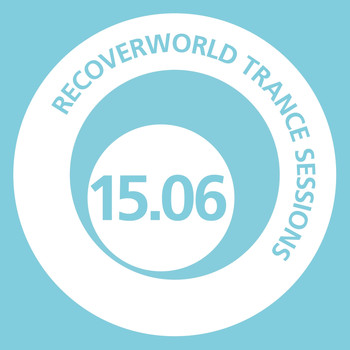 Various Artists - Recoverworld Trance Sessions 15.06