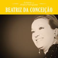 Beatriz da Conceição - Estrelas da Música Portuguesa