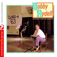 Bobby Rydell - At His Best - Today and Yesterday (Digitally Remastered)