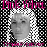 Pink Velvet - (I Can't Get No) Satisfaction (Ep)