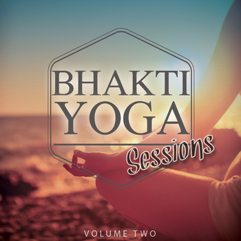 Various Artists - Bhakti Yoga, Vol. 2 (Enjoy the Silence)