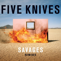 Five Knives - Savages (feat. Tom Swoon)