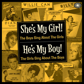 Various Artists - She's My Girl! He's My Boy! The Boys Sing About the Girls, The Girls Sing About the Boys