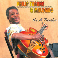 Philip Tabane and Malombo - Ke A Bereka