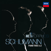 Trio Metamorphosi - Schumann Piano Trios 1 & 2