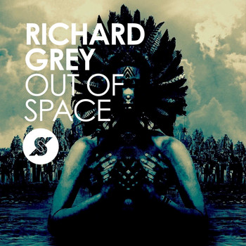 Richard Grey - Out of Space