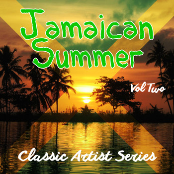 Various Artists - Jamaican Summer - Classic Artist Series, Vol. 2