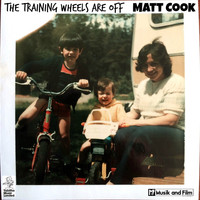 Matt Cook - The Training Wheels Are Off