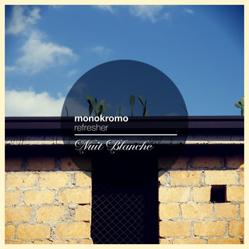 Monokromo - Refresher