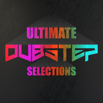 Sound of Dubstep|Dubstep|Dubstep 2015 - Ultimate Dubstep Selections
