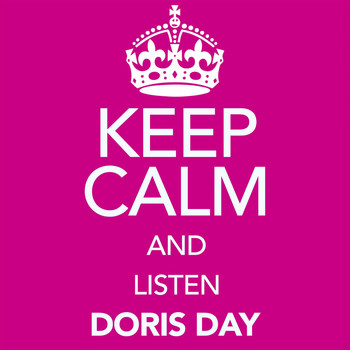 Doris Day - Keep Calm and Listen Doris Day