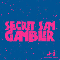 Secret Sam - Gambler