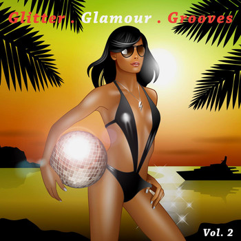 Various Artists - Glitter . Glamour . Grooves, Vol, 2