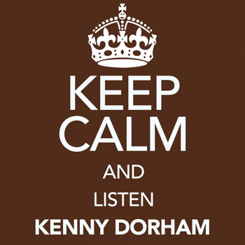Kenny Dorham - Keep Calm and Listen Kenny Dorham (Digitally Remastered)