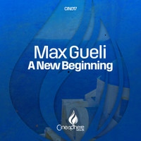 Max Gueli - A New Beginning
