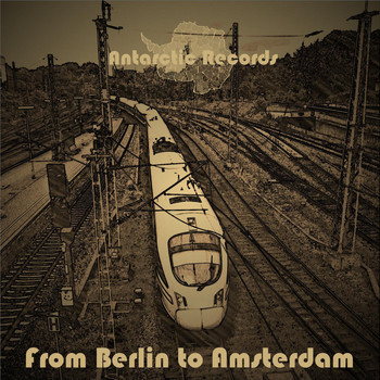 Various Artists - From Berlin to Amsterdam