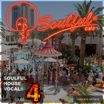 Various Artists - Soulful House Vocals, Vol. 4