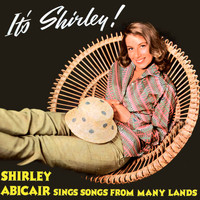 Shirley Abicair - It's Shirley! Shirley Abicair Sings Songs from Many Lands