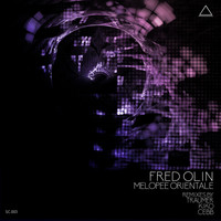 Fred Olin - Melopee Orientale (Remixes)