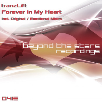 tranzLift - Forever In My Heart