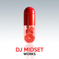 DJ Midset - DJ Midset Works